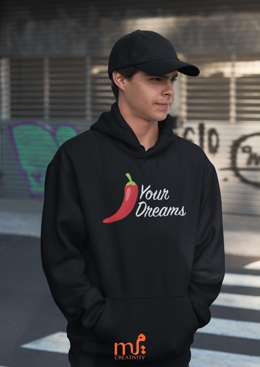 Fulfill Your Dreams Hoodie
